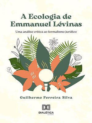 cover image of A Ecologia de Emmanuel Lévinas